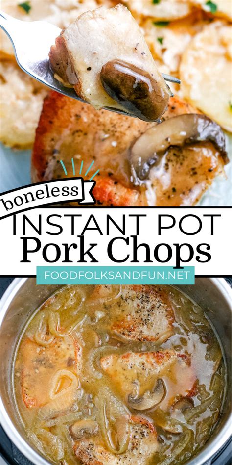 Instant Pot Pork Chops With Mushroom Gravy Boneless Pork Chops Food