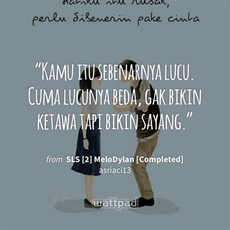 Nah berikut ini adalah kata kata dilan 1991 karya pidi baiq yang romantis dan bikin baper. 976 best kata"" images on Pinterest | Meaningful quotes, A ...