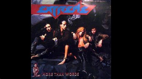 Extreme More Than Words 1991 Youtube