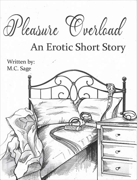 pleasure overload an erotic short story by m c sage goodreads