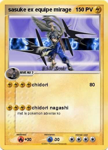 Pokémon Sasuke Ex Equipe Mirage 1 1 Chidori Ma Carte Pokémon