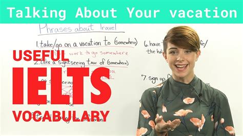 Ielts Speaking Vocabulary Talking About Travel And Vacations Youtube