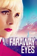 Faraway Eyes (2020) - Posters — The Movie Database (TMDB)