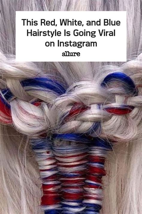 This Red White And Blue Hairstyle Is Going Viral On Instagram Blue