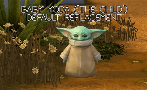 Baby Yoda The Child Override Mod Sims 4 Mod Mod For Sims 4