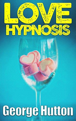 Love Hypnosis Make Anybody Fall In Love With You With Covert Hypnosis