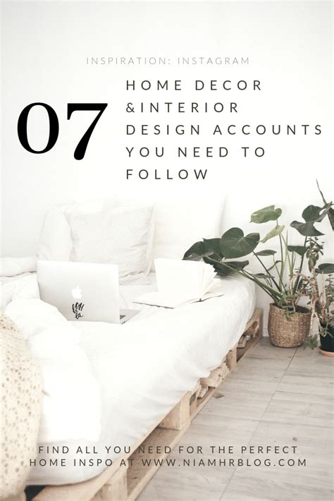 7 Home Decor And Interior Design Accounts You Need To Follow