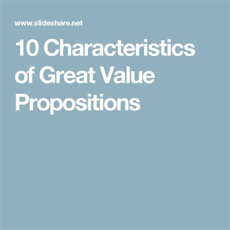 Characteristics Of Great Value Propositions Value Proposition