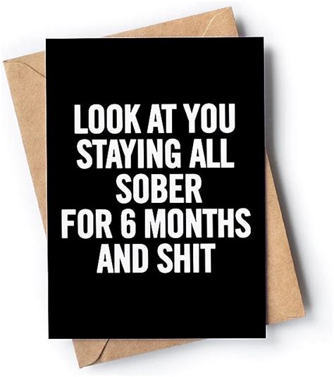 6 Months Sober Card Six Months Sobriety Card Funny
