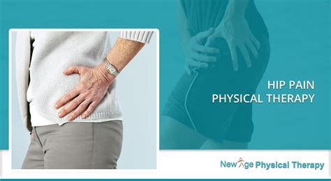 Hip Pain Physical Therapy New Age Physical Therapy