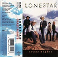Lonestar - Crazy Nights (1997, Cassette) | Discogs
