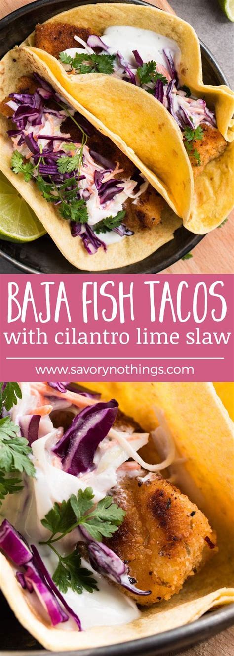 Easy Baja Fish Tacos Topped With Creamy Cilantro Lime Slaw