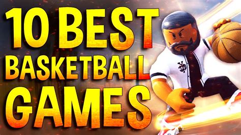 Top 10 Best Roblox Basketball Games Youtube