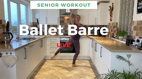 Ballet Barre Senior Workout To Strengthen And Lengthen Youtube