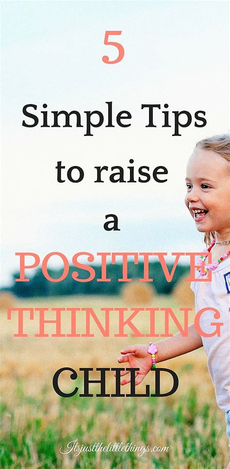 Raise A Positive Thinking Child In 5 Simple Ways Its Just The Little