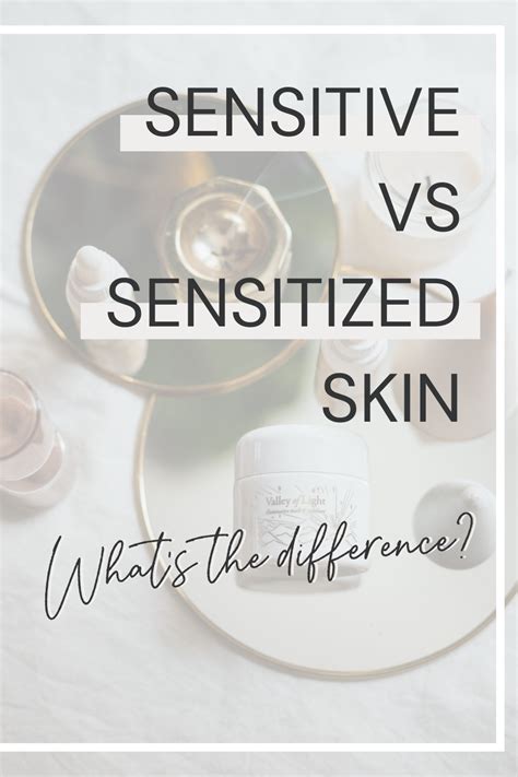 Sensitive Vs Sensitized Skin Sensitive Skin Skin Sensitive