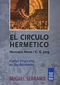EL CÍRCULO HERMÉTICO, de Serrano, Miguel. Editorial Kier en español ...