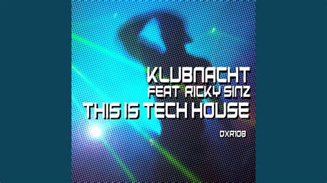 This Is Tech House Original Nacht Music Mix Feat Ricky Sinz Youtube