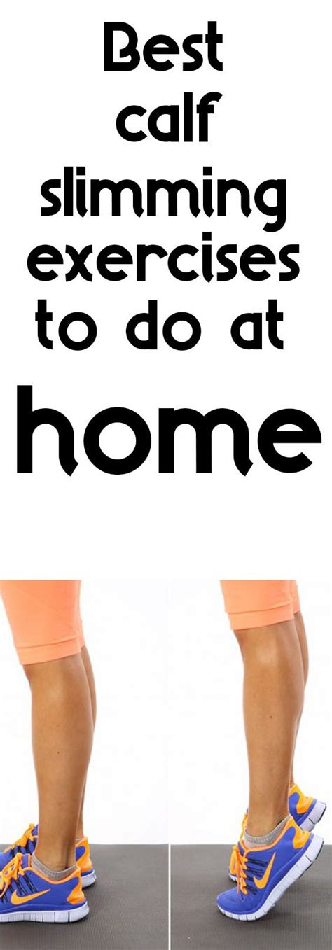 Best Calf Slimming Exercises To Do At Home Lifetipes