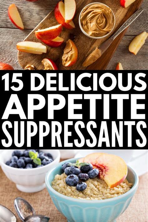 How to suppress appetite and lose weight? Natural Appetite Suppressants: 15 Foods That Make You Feel ...