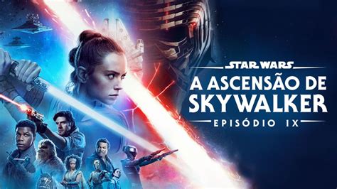 Ver Star Wars A Ascensão De Skywalker Episódio Ix Filme Completo
