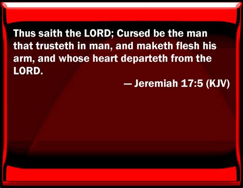 Jeremiah 175 Thus Said The Lord Cursed Be The Man That Trusts In Man