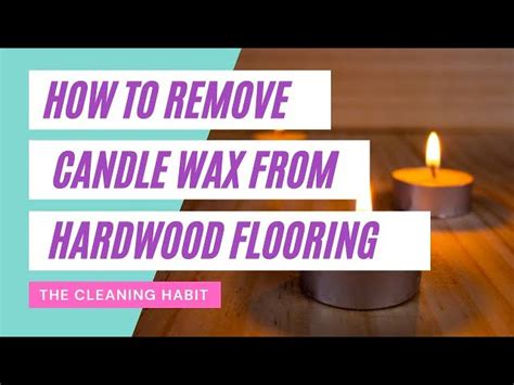 How To Clean Up Candle Wax From Floor