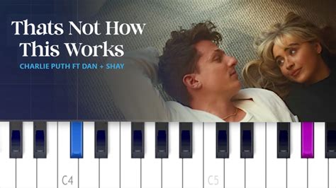 Charlie Puth Thats Not How This Works Ft Dan Shay Piano Tutorial