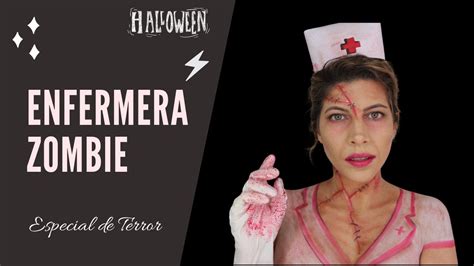 Halloween Maquillaje Enfermera Zombie Maquillate Con Samanta Youtube