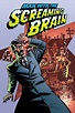 Watch Man with the Screaming Brain Online | 2005 Movie | Yidio