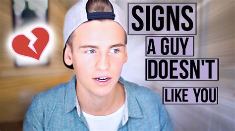Signs A Guy Doesn T Like You Youtube