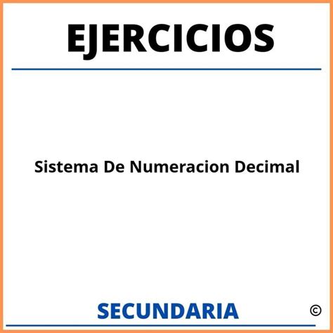 Ejercicios De Sistemas De Numeracion Para Primero De Secundaria