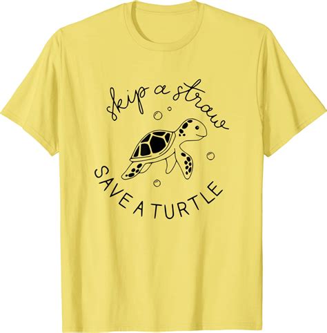 Skip A Straw Save A Turtle Tshirt Yellow Save The Turtles T Shirt