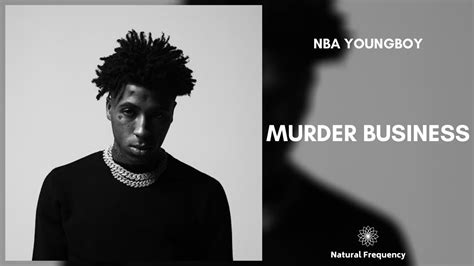 Nba Youngboy Murder Business 432hz Youtube