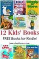 12 TOTALLY FREE Kindle Books for Kids