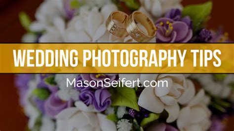 Wedding Photography Tips And Tactics For Candid Pictures Mason Seifert