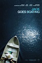 Jack Goes Boating Movie Poster (#1 of 2) - IMP Awards