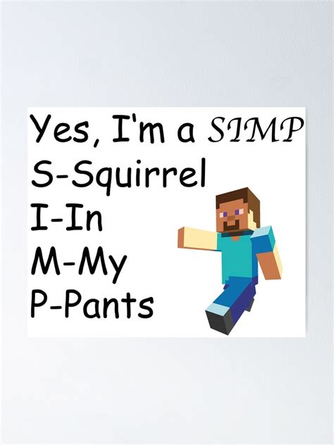 Yes Im A Simp Poster For Sale By Paulusgrachus Redbubble