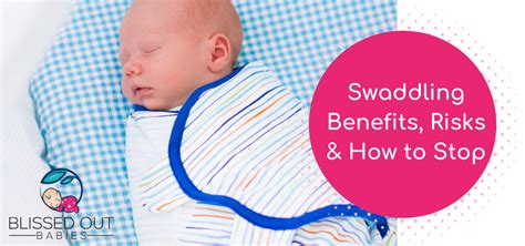 When And How To Stop Swaddling · Blissed Out Babies