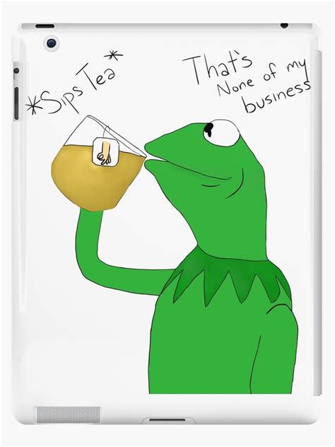 Kermit The Frog Drinking Tea Ipad Case And Skin By