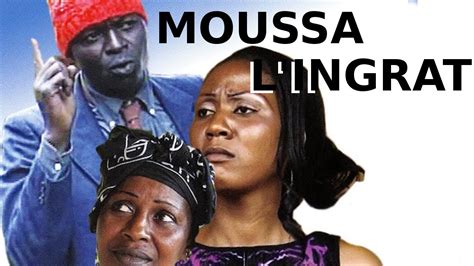 Moussa L Ingrat Theatre Guineen Avec Moussa Koffoe Film Complet Youtube