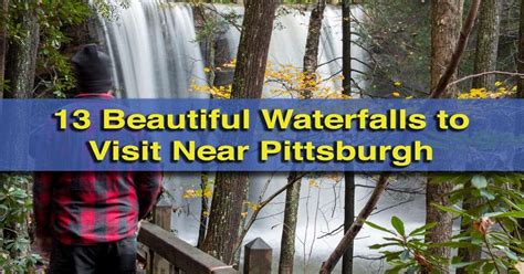 13 Beautiful Waterfalls Near Pittsburgh Uncoveringpa