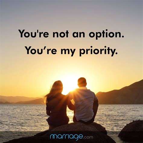 Anyone who says failure is not an option has also ruled out innovation. You're not an option. You're my priority.... | Marriage Quotes | Priorities quotes, Marriage ...