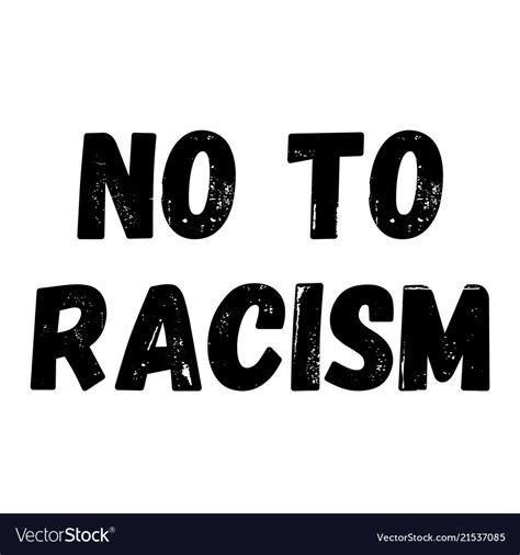 No To Racism Label Royalty Free Vector Image Vectorstock
