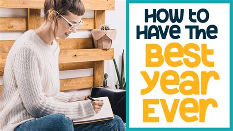 How To Have The Best Year Ever Practical Tips To Achieve Your Goals