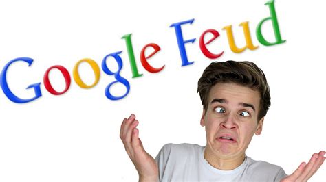 Anyway here's answer the google feud questions not people or the other ones, questions. ARE YOU SERIOUS GOOGLE? - YouTube