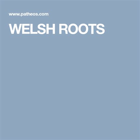 Welsh Roots Genealogy Help Ancestry Genealogy Genealogy