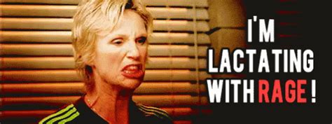 Lactating With Rage Glee GIF Glee Jane Lynch Sue Sylvester