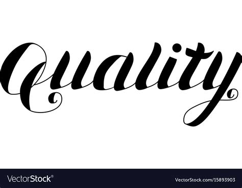Quality Hand Drawn Lettering Isolated Royalty Free Vector