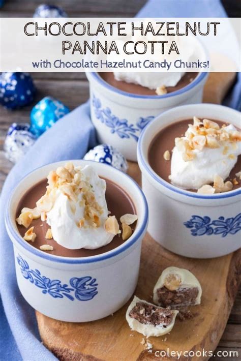 Chocolate Hazelnut Panna Cotta Recipe In 2020 Vanilla Recipes